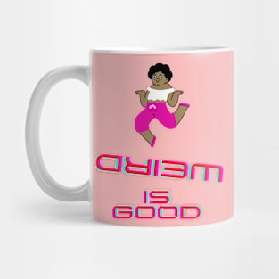 Weird is good, embrace your weirdness dancing black girl with afro Mug